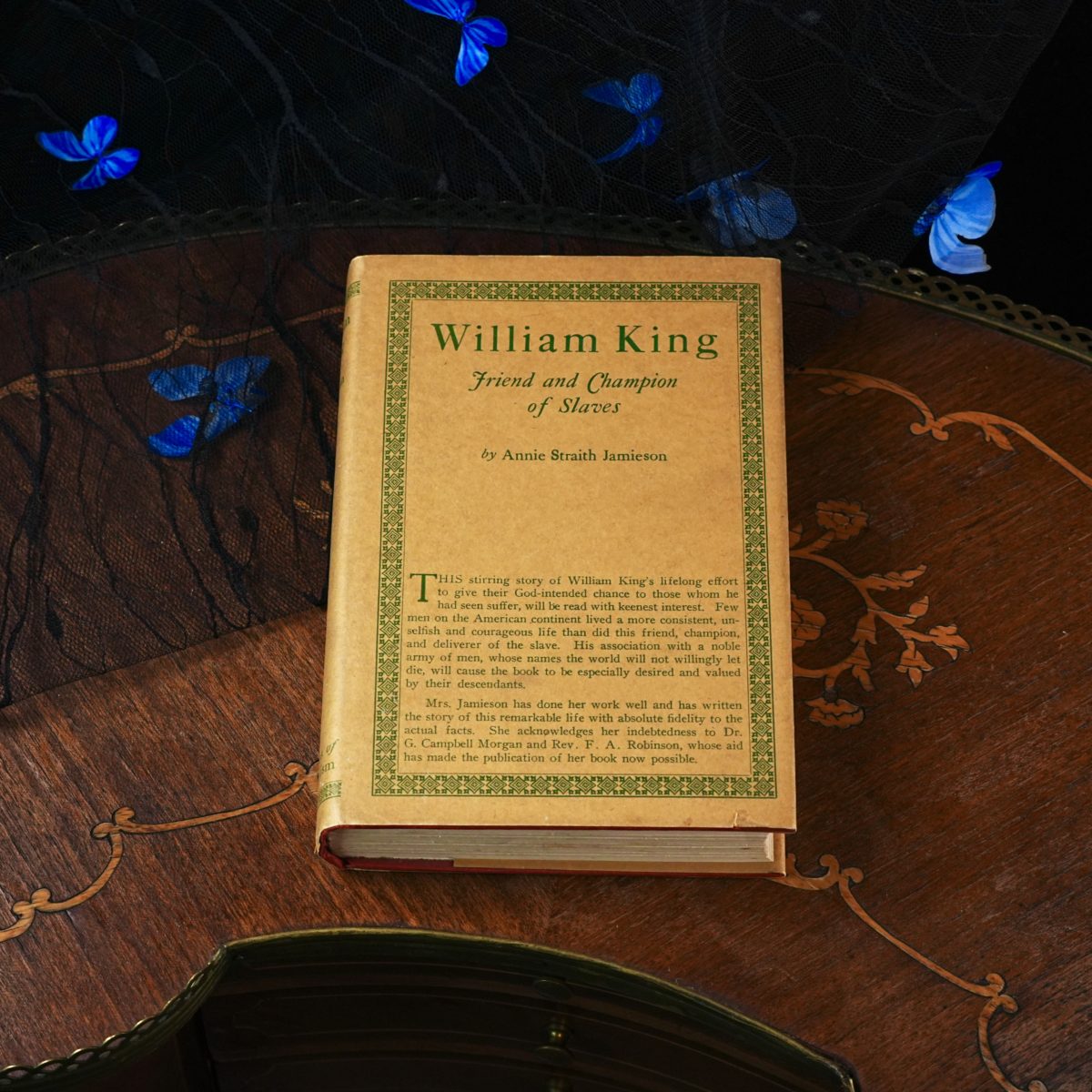 Antique William King Friend and Champion of Slaves – Underground Railroad, Elgin Settlement Buxton Ontario, First Edition, Dust Jacket 1925